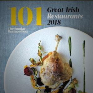 Listed in “101 Great Irish restaurants 2018” - Sunday Business Post